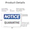 Signmission Quarantine, 14 in W x Rectangle, Plastic OS-2PACK-NS-P-1014-L-17940 - alternate 6